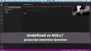 What is the Difference Between Undefined and NULL - Javascript Interview Question