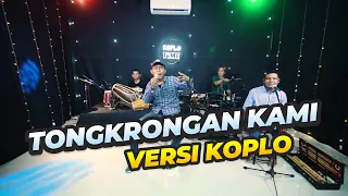 tongkrongan kami sopan versi koplo