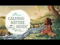 Calming Nature Music for Kids | The Good and the Beautiful