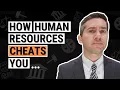 How HR Cheats Employees