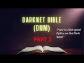 An OpSec look at the DarkNet Dark Web Marketplace DNM Bible Part 2