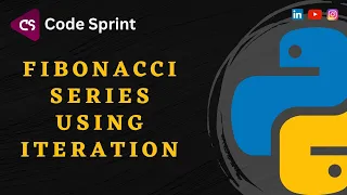 Fibonacci series using iteration in python