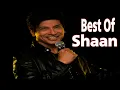 Download Lagu Shaan || Best Of Shaan || Shaan Best Bollywood Songs 2023
