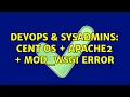 DevOps SysAdmins Cent OS Apache2 mod - wsgi error
