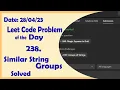 839 Similar String Groups C Leetcode Daily Challenge