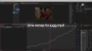 how to time remap for jugg edits