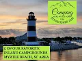 5 of our favorite inland campgrounds in the Myrtle Beach South Carolina area