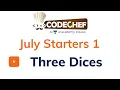 Three Dices Codechef July Starters Solution with Explanation and Code