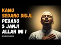 Janji Allah untuk Hamba yang Sedang Diuji… Ingat 5 Janji Ini | Motivasi Islam