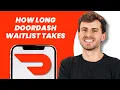 How Long DoorDash Waitlist Takes