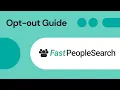 FastPeopleSearch com Opt Out Remove Your Info 2024