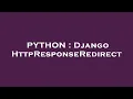 PYTHON Django HttpResponseRedirect