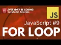 For Loop in JavaScript - Everyday-Be-Coding