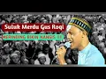 Download Lagu suluk gus roqi bikin merinding dan menangis.. #gusroqi