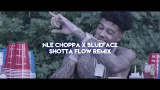 NLE Choppa Shotta Flow Remix Ft Blueface Official Lyrics 