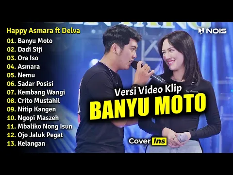 Download MP3 Happy Asmara ft Delva Irawan - Banyu Moto | Full Album Terbaru 2023 Tanpa Iklan (Video Klip)