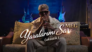 MEG - Yaralarımı Sar ( Akustik ) Official Video