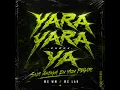 Yara Yara Ya Phonk - Sua Amiga Eu Vou Pegar (Super Slowed)