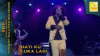 Download Black Dog Bone - Hati Ku Luka Lagi (Konsert Dulu Dan Sekarang) MP3