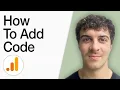 How To Add Google Analytics Code Full 2025 Guide