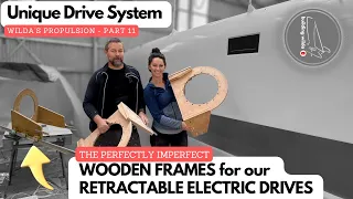 Getting Closer to our final Retractable Electric Drives – S03E54 | Building Wilda