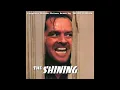 The Shining - Main Title "The Shining"