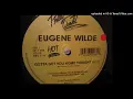 Lagu eugene wilde - gotta get you home with me tonight ft. bracefullymusic