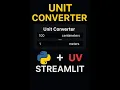 Build a Python Unit Converter App with UV Streamlit Fast Clean Beginner-Friendly