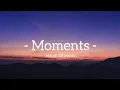 Lagu Moments - Micah Edwards | starmy lyrics