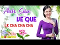 Download Lagu Anh Sáu Về Quê, LK Bolero Cha Cha Toàn Bài Hay, Phối Mới Cực Chuẩn, Nghe Thử Ai Dè Nghiện Luôn.