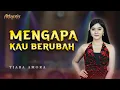Lagu MENGAPA KAU BERUBAH - Tiara Amora - ATLANTIS 32