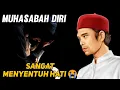 Download Lagu MUHASABAH DIRI MENYENTUH HATI - Ustadz ABDUL SOMAD