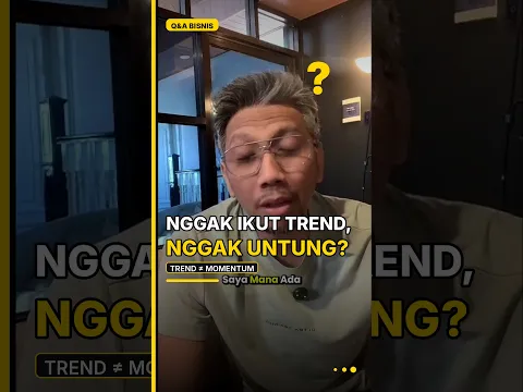Jangan Ikut Tren Saat Semua Orang Sudah Panen!