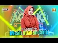 Download Lagu Nazia Marwiana ft Ageng Music - Masih Adakah Cinta (Official Live Music)