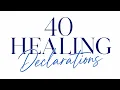 40 Declarations for Health and Healing April Osteen Simons 2026