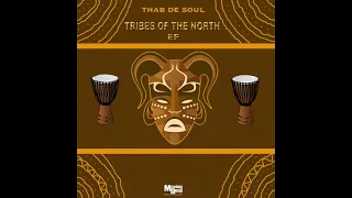 thab de soul dit hwene mabeleng tribes of the north ep 