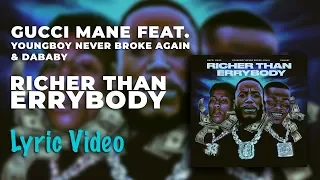 gucci mane youngboy nba dababy richer than errybody lyrics 