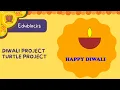 Edublocks Tutorial Diwali Project Turtle