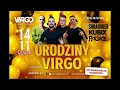 🎁URODZINY VIRGO🎁  DJ KILLER - MARCUS - SHRAUUBER - (WYGRAJ OBECNOŚĆ W STUDIU!)