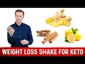 The Best Recipe For Homemade Keto Shake for Weight Loss - Dr Berg