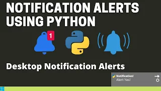 Create a Desktop Notification Alert Using Python Python Beginner Projects