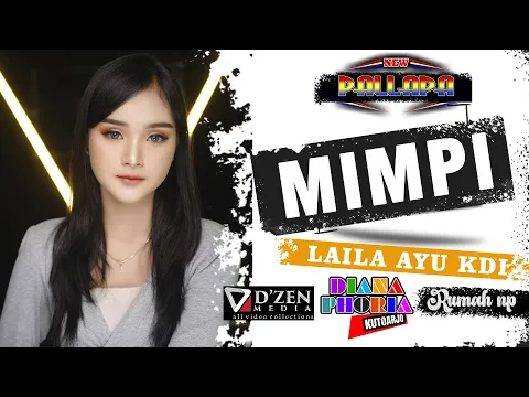 Download MP3 MIMPI LAILA AYU NEW PALLAPA DI DIANAPHORIA KUTOARJO