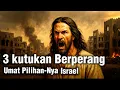 Download Lagu 3 KUTUKAN Berperang Umat pilihan-Nya Israel 