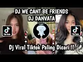 Download Lagu DJ WE CAN'T BE FRIENDS DJ DANVATA VIRAL TIK TOK TERBARU 2025