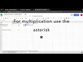 Simple formulas addition subtraction multiplication division Google Sheets