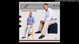 Mxhashazwa Track 8