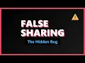 False Sharing The Hidden Parallel Programming Bug Explained