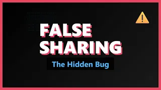False Sharing The Hidden Parallel Programming Bug Explained