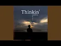 Download Lagu thinkin'