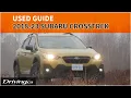 2018-2023 Subaru Crosstrek Used Buyer s Guide Driving ca